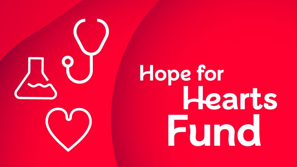 Hope for Hearts Fund